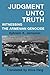 Judgment Unto Truth (Zoryan Institute Survivors' Memoirs)