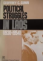 Political Struggles In Laos (1930-1954) 9742104476 Book Cover