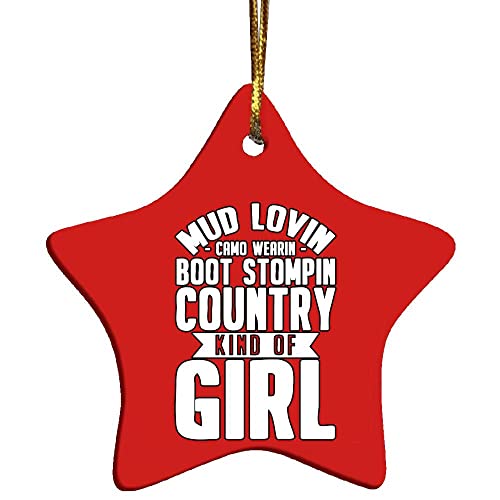 Mud Lovin Camo Wearin Boot Stomping Country Kind of Girl Christmas Ornament4