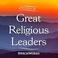 Speeches by Great Religious Leaders