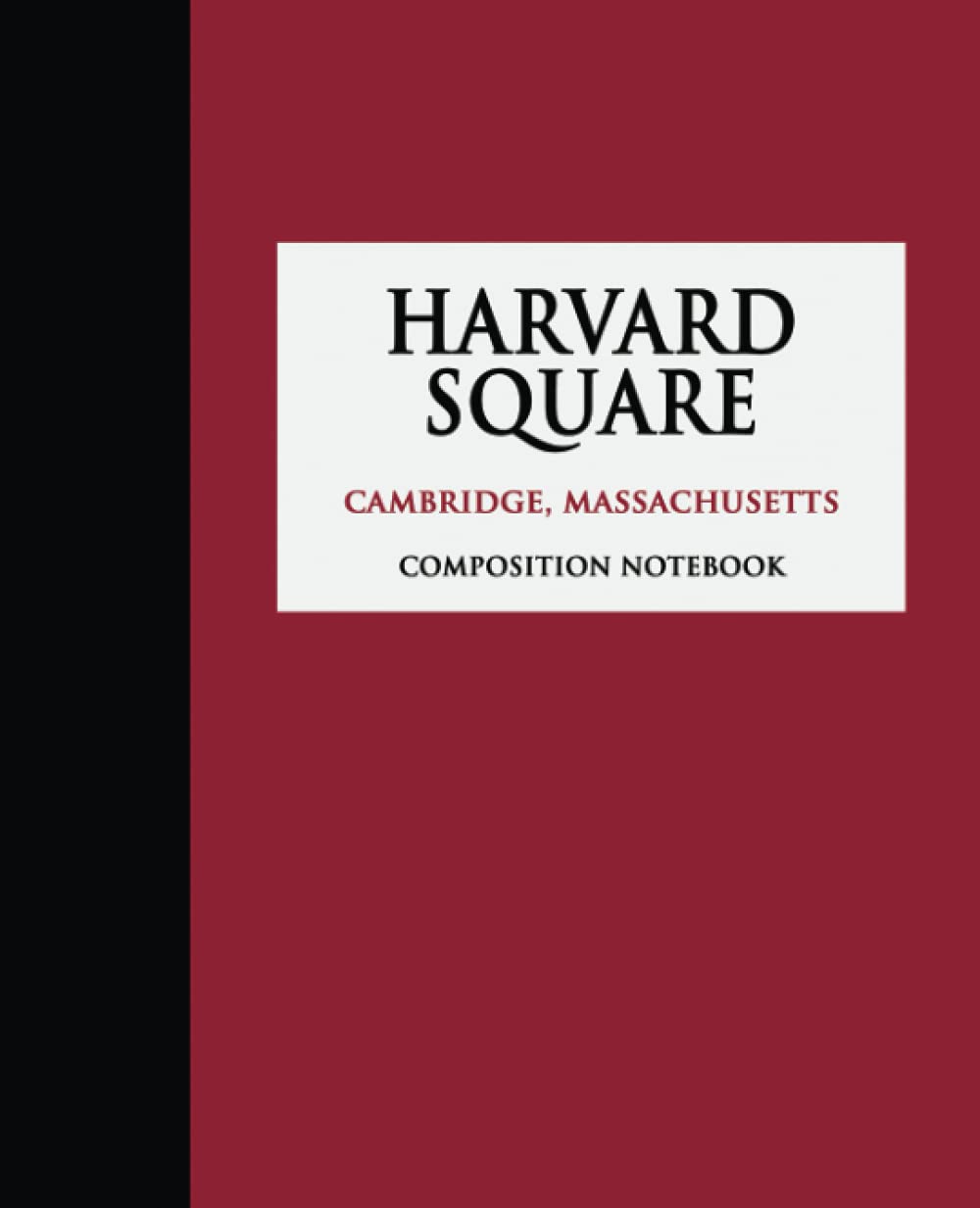 HARVARD SQUARE CAMBRIDGE, MASSACHUSETTS COMPOSITION BOOK
