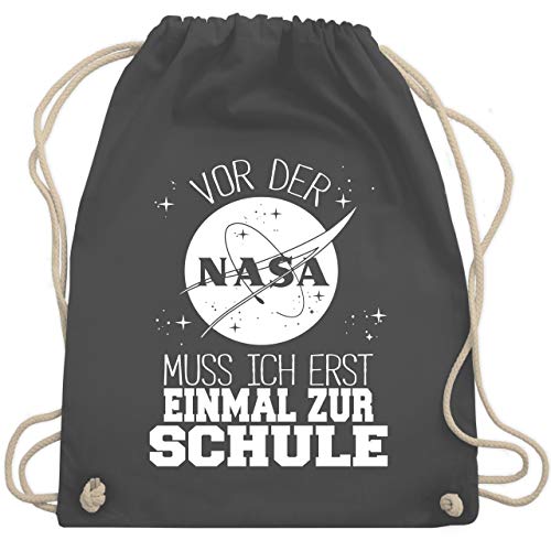 Shirtracer Einschulung und Schulanfang - Vor der Nasa muss ich erst einmal zur Schule weiß - Unisize - Dunkelgrau - Schule - WM110 - Turnbeutel und Stoffbeutel aus Baumwolle