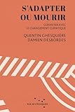 adaptateur secteur usa europe  S\'adapter ou mourir: Coexister avec le changement climatique