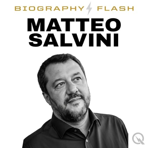 Matteo Salvini - Biography Flash cover art