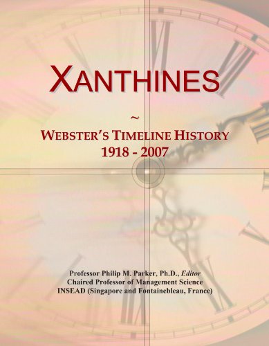 Xanthines: Webster's Timeline History, 1918 - 2007