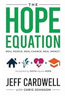 The HOPE Equation: Real People. Real Change. Real Impact. B0C9SK1TVM Book Cover