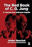 The Red Book of C.G. Jung: A Journey into Unknown Depths
