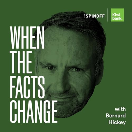 Coming soon &ndash; When the Facts Change with Bernard Hickey Podcast Por  arte de portada