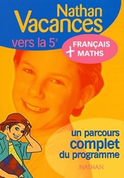 Paperback Nathan vacances compact : Un parcours complet du programme - Français-Maths de la 6ème vers la 5ème Book