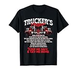 Truckers Prayer - Semi Truck Driver Trucking Big Rig Driving T-Shirt