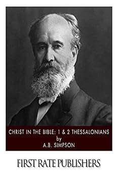 Paperback Christ in the Bible: 1 & 2 Thessalonians Book
