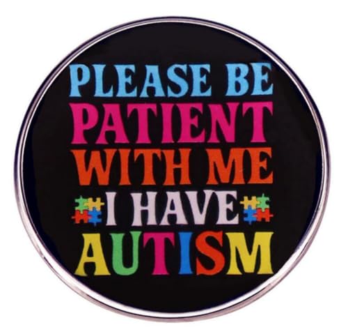 Image of Please be patient with me i have autism Lapel Pin Badge Brooch Pin Backpack Decoration Brooch Jewelry Accessories Gift