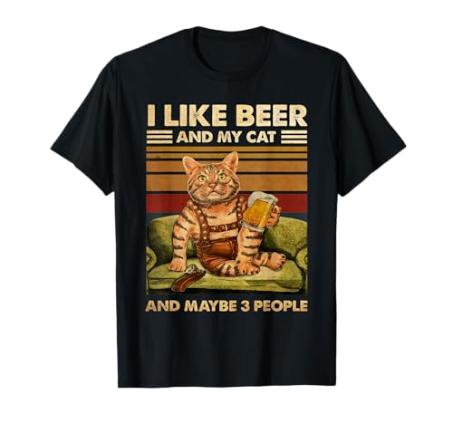 I Like Beer And My Cat And Maybe 3 People Funny Cats Lover T-Shirt