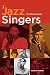 The Jazz Singers: The Ultimate Guide