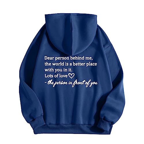 FOCLMP Dear Person Behind Me Hoodie for Women Teen Girls Oversized Hooded Aesthetic Graphic Sweatshirts Fall Fashion Outfits Blue Sports Wear for Women M
