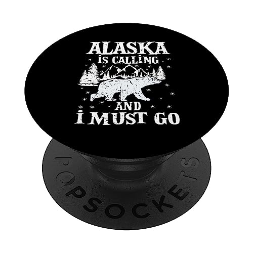 Alaska Is Calling And I Must Go Outdoor Mountains Hiking PopSockets Swappable PopGrip, Black