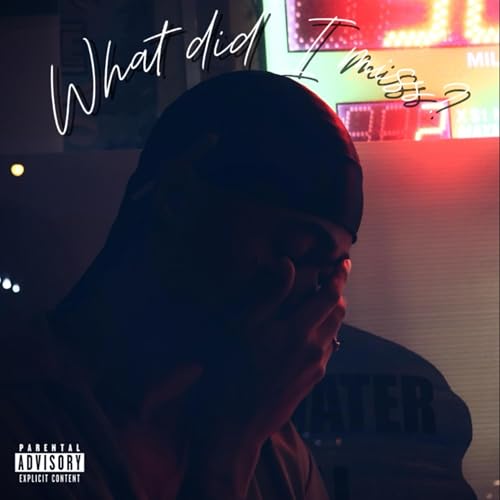 What did I miss? [Explicit] by calli$to on Amazon Music - Amazon.co.uk