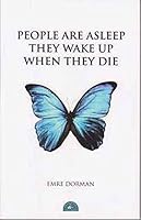 People Are Asleep They Wake Up When They Die 605880826X Book Cover