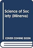 Science of Society (Minerva S.)
