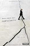 Das Ende des Fortschritts: Zur Dekolonisierung der normativen Grundlagen der kritischen Theorie