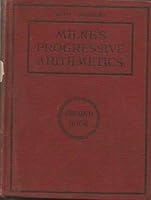 Milne's Progressive Arithmetics: Second Book B00JSZ79K2 Book Cover