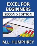 Excel for Beginners: Second Edition (Excel Essentials: Second Edition)