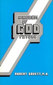 Paperback The kingdom of God future Book