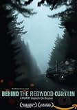 Movie/Documentary - Behind The Redwood Curtains (1 DVD)