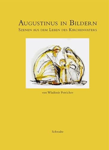 Augustinus in Bildern: Szenen aus dem Leben des Kirchenvaters
