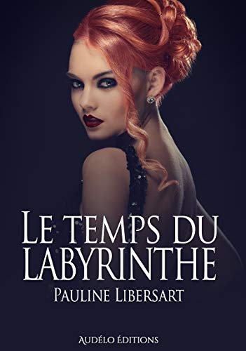 Télécharger Le temps du Labyrinthe (BO.MONDE VF) PDF