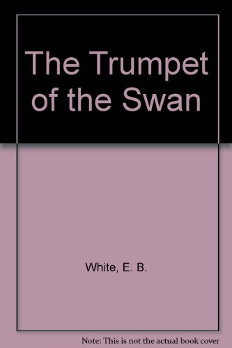 The Trumpet of the Swan