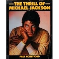 Thrill of Michael Jackson 0688040942 Book Cover