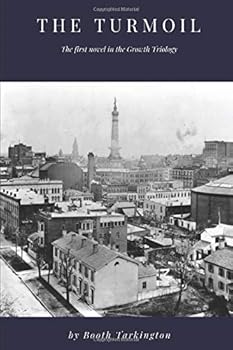 Paperback The Turmoil: by Booth Tarkington Book
