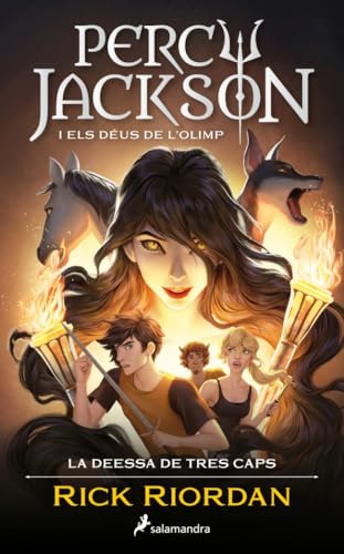 La deessa de tres caps (Percy Jackson i els déus de l'Olimp 7) (Colección Salamandra Juvenil)