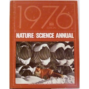 Hardcover 1976 Edition, Nature / Science Annual Book