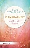  Dankbarkeit: Das Herz allen Betens (Herder Spektrum)