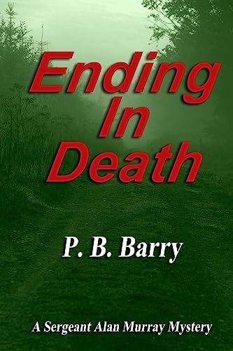 Ending in Death: (A Sergeant Alan Murray Mystery)