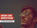 chris the burgh spanish train  High on Emotion nello stile di Chris de Burgh