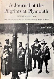 A Journal of the Pilgrims at Plymouth: Mourt's Relation: DWIGHT B. (ed