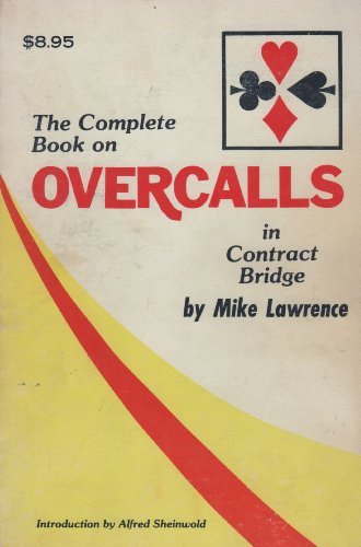 The Complete Book on Overcalls in Contract Bridge B0006E2MGU Book Cover