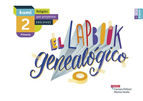 El Lapbook genealógico: 2º Primaria (Kumi) - 9788414009901