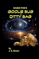 Goolie Bug in a Dittybag 1963295439 Book Cover