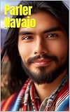 Parler Navajo (French Edition)