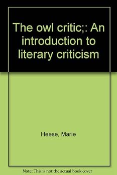 Hardcover The owl critic;: An introduction to literary criticism Book