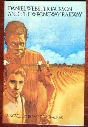 Daniel Webster Jackson and the Wrong Way Railway