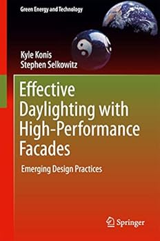 Hardcover Effective Daylighting with High-Performance Facades: Emerging Design Practices Book