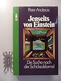 Jenseits von Einstein. Die Suche nach der Schicksalsformel - Peter Andreas 