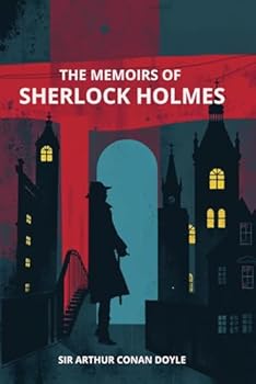 The Memoirs of Sherlock Holmes