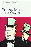 Young Men in Spats (Collector's Wodehouse)