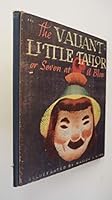 THE VALIANT LITLE TAILOR OR SEVEN AT A BLOW B001ALXOPQ Book Cover